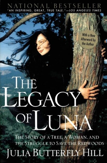 Julia Butterfly Hill: A Mulher que viveu 2 Anos numa Árvore